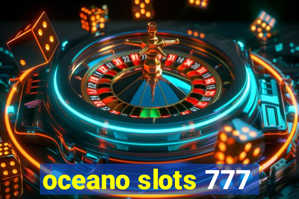 oceano slots 777